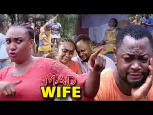 Mad Wife - 2019